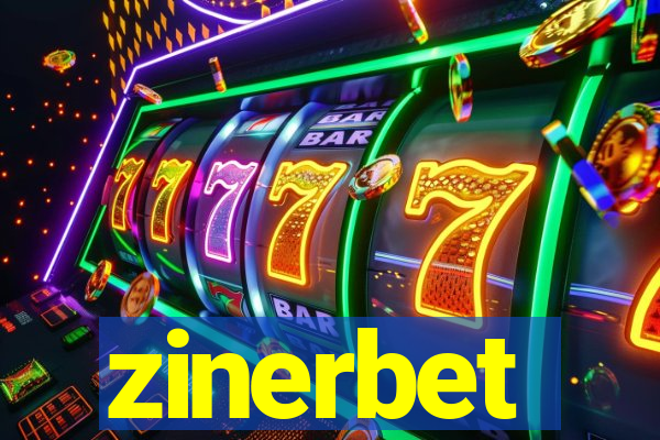 zinerbet