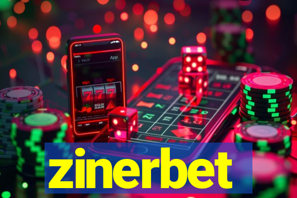 zinerbet