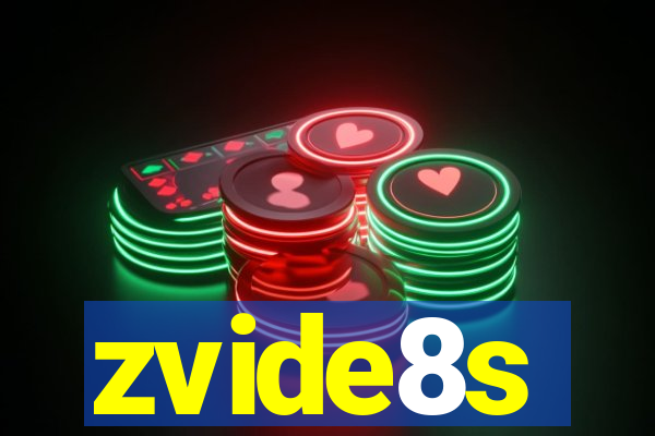 zvide8s